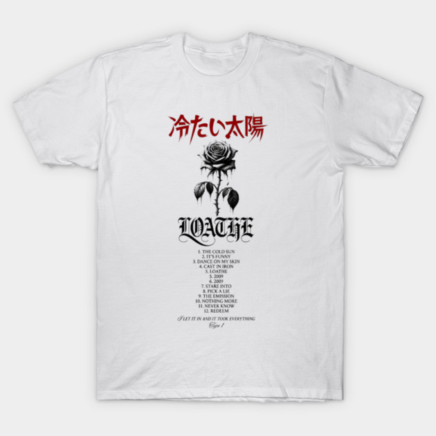 Loathe T-Shirt