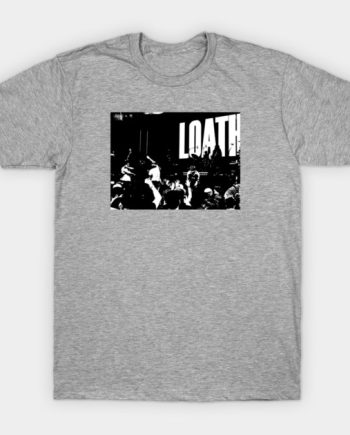 Loathe T-Shirt