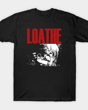 Loathe T-Shirt