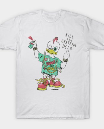 Kill the Grateful Dead Punk Duck Graphic T-Shirt