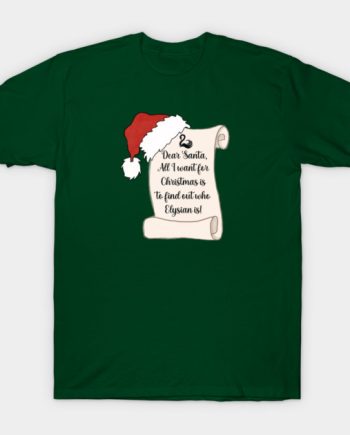 Keeper of the Lost Cities "Dear Santa, All I want for Christmas is to find out who Elysian is!" Graphic T-Shirt