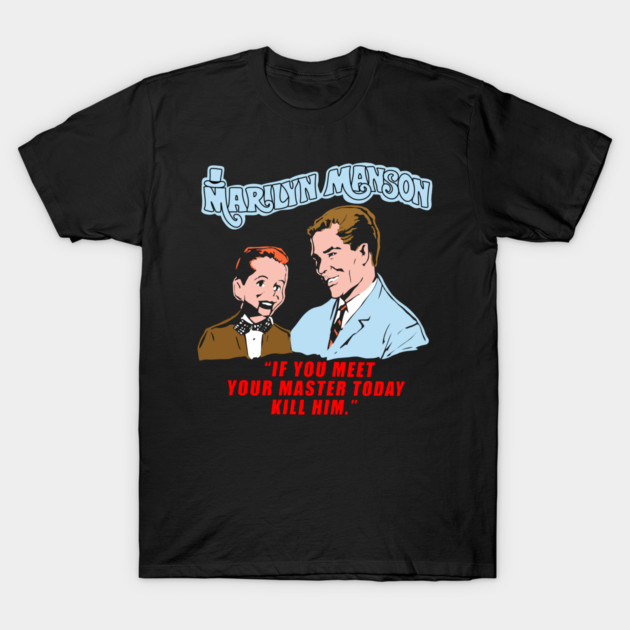 Marilyn Manson "If You Meet Your Master Today Kill Him" Vintage Dummy Graphic T-Shirt