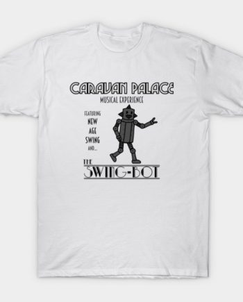 Caravan Palace Swing-Bot Electro Swing Music Graphic T-Shirt
