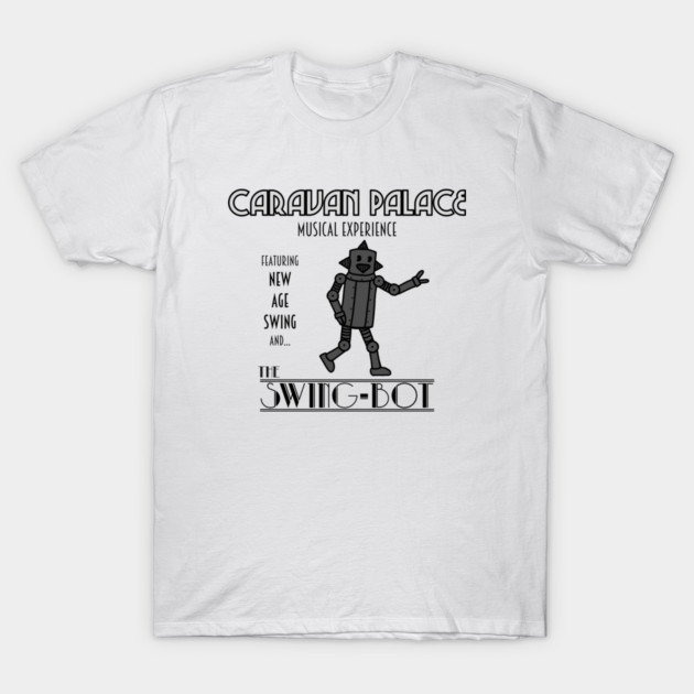 Caravan Palace Swing-Bot Electro Swing Music Graphic T-Shirt