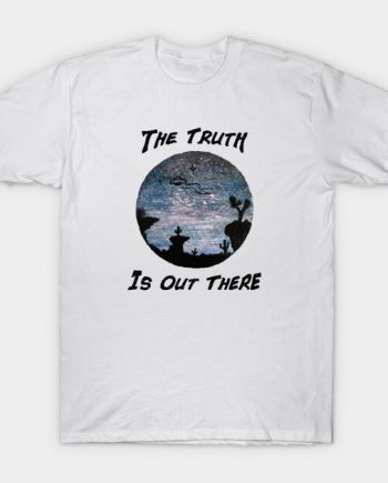 The Truth Is Out There UFO Desert Night Sky Graphic T-Shirt