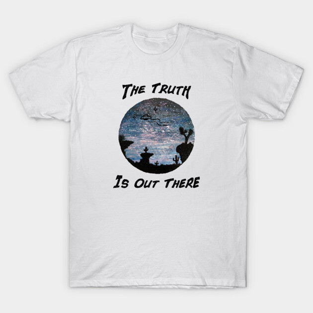 The Truth Is Out There UFO Desert Night Sky Graphic T-Shirt