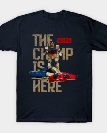 Gundam The Champ Is Here Mecha Parody Graphic T-Shirt