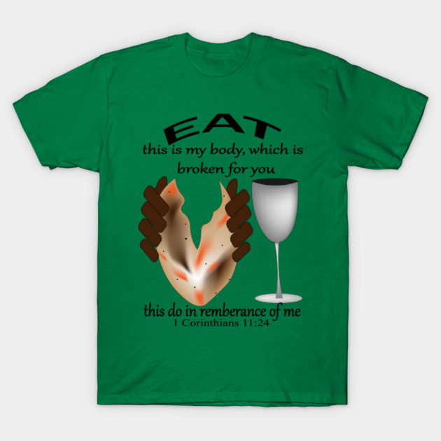 1 Corinthians 11:24 Communion Bread and Wine Graphic T-Shirt