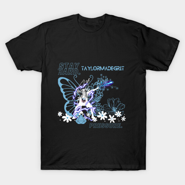 Stay Hard Pressure TaylorMadeGrit Butterfly Lightning Graphic T-Shirt
