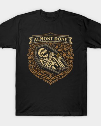 Almost Done Coffin Miniature Painter Graphic T-Shirt