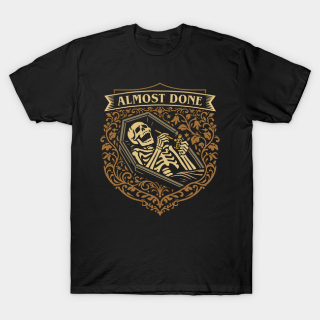 Almost Done Coffin Miniature Painter Graphic T-Shirt