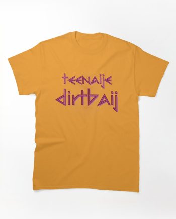 Teenaije Dirtbaij Abstract Geometric Typography Graphic T-Shirt
