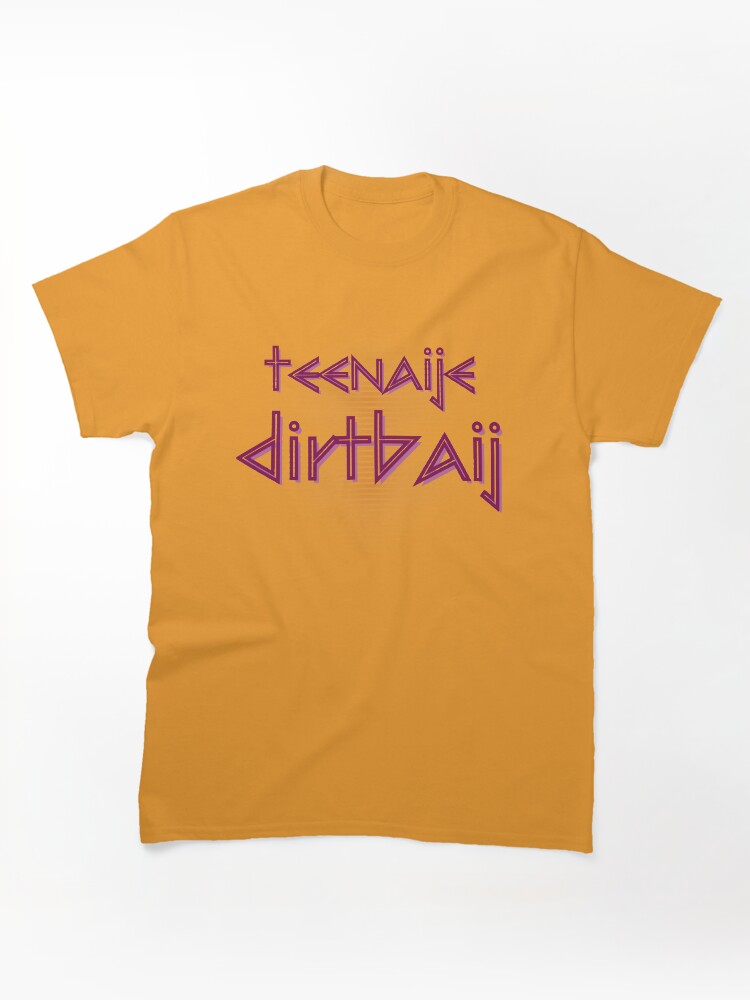 Teenaije Dirtbaij Abstract Geometric Typography Graphic T-Shirt
