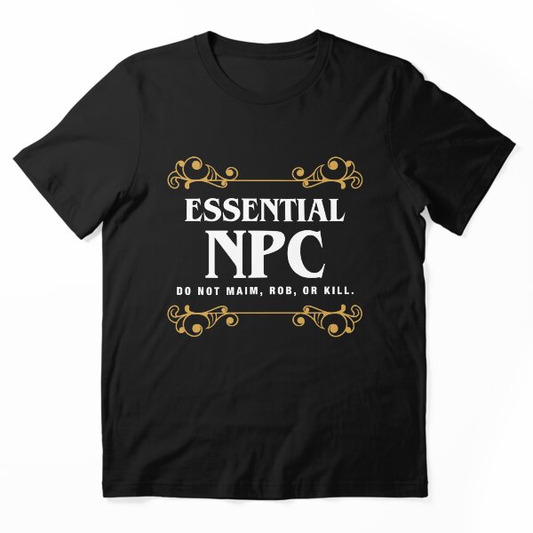 Essential NPC Gaming Humor T-Shirt