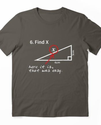 Funny Find X Math Joke T-Shirt
