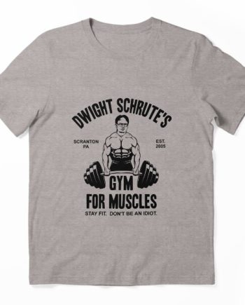 Dwight Schrute Gym For Muscles T-Shirt